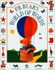 book cover of P.B. Bear's world of words by Lee Davis