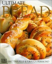 book cover of Ultimate bread by Eric Treuille