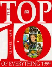 book cover of The Top 10 of Everything 1999 by Russell Ash