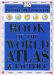 book cover of Book of the World Atlas and Factfile by DK Publishing