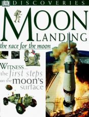 book cover of Moon landing : the race for the moon by Carole Stott