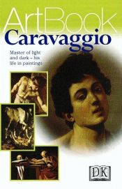 book cover of Caravaggio (DK Art Books) by DK Publishing