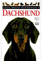 book cover of Dog Breed Handbooks: Dachshund by DK Publishing