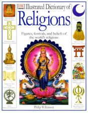 book cover of Illustrated Dictionary of Religions by DK Publishing