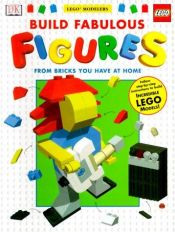 book cover of Lego Modellers: Fabulous Figures by DK Publishing