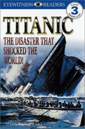 book cover of Titanic (DK Readers) by Mark Dubowski