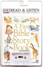 book cover of A First Bible Story Book by DK Publishing