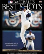 book cover of Major League Baseball's Best Shots by DK Publishing