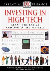 book cover of Investing In High Tech (Essential Finance) by Michael Murphy