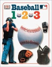 book cover of Baseball 1 2 3 by DK Publishing