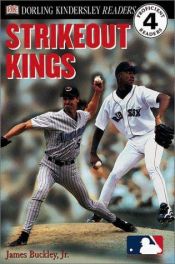 book cover of DK Readers: MLB Strikeout Kings (Level 4: Proficient Readers) by DK Publishing