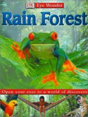 book cover of Eye Wonder: Rain Forest by DK Publishing