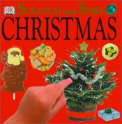 book cover of Scratch and Sniff: Christmas by DK Publishing