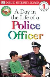 book cover of A Day in a Life of a Police Officer by Linda Hayward