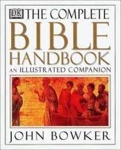 book cover of Dk Millennium Classics: Complete Bible Handbook (DK Millennium M) by John Bowker