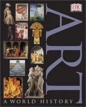 book cover of Art a world history by DK Publishing