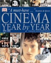 book cover of Cinema Year by Year 1894-2002 by DK Publishing