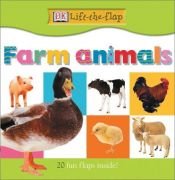 book cover of Farm Animals (DK Lift-the-Flap) by DK Publishing