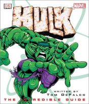 book cover of Hulk: The Incredible Guide (Marvel Comics) by Tom DeFalco