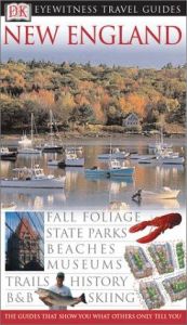 book cover of New England (Eyewitness Travel Guides) by DK Publishing