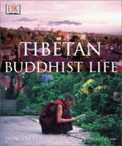 book cover of Tibetan Buddhist life by Don Farber