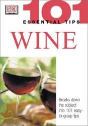 book cover of Wine (101 Essential Tips) by Tom Stevenson