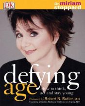 book cover of Defying Age by Miriam Stoppard
