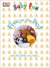 book cover of Five in A Bed (Baby Fun) by DK Publishing