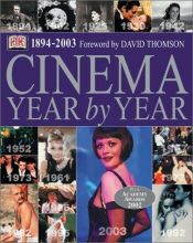 book cover of Cinema: Year by Year, 1894-2003 by DK Publishing