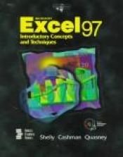 book cover of Microsoft Excel 97 Introductory Concepts and Techniques by Gary B. Shelly
