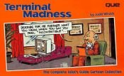 book cover of Terminal Madness by Judd Winick