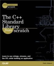 book cover of The C standard library from scratch by Pablo Halpern