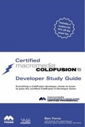 book cover of Certified Macromedia ColdFusion 5 Developer Study Guide by Ben Forta