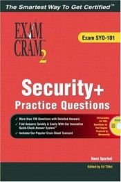 book cover of Security Certification Practice Questions: Exam SY0-101 (Exam Cram 2) by Hans B. Sparbel