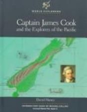 book cover of Captain James Cook: And the Explorers of the Pacific (World Explorers) by David Haney
