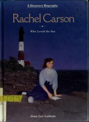 book cover of Rachel Carson: who loved the sea by Jean Lee Latham