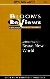 book cover of Aldous Huxley's Brave New World (Bloom's Notes) by Гарольд Блум