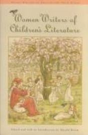 book cover of Women Writers of Children's Literature (Women Writers of English & Their Works) by Harold Bloom