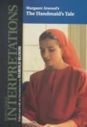 book cover of Margaret Atwood's the Handmaid's Tale (Bloom's Modern Critical Interpretations) by Χάρολντ Μπλουμ