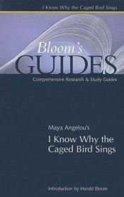 book cover of I know Why the Caged Bird Sings (Blooms Guides) (Bloom's Guides (Paperback)) by 哈羅德·布魯姆
