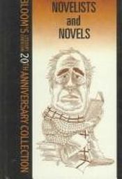 book cover of Novelists And Novels (Bloom's Literary Criticism 20th Anniversary Collection) by Harold Bloom
