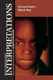 book cover of Black Boy - Richard Wright (Bloom's Modern Critical Interpretations) by Гарольд Блум