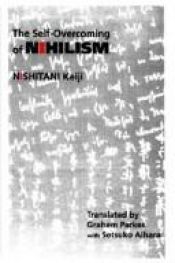 book cover of The self-overcoming of nihilism by Keiji Nishitani