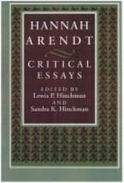 book cover of Hannah Arendt, Critical Essays by Χάνα Άρεντ