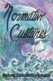 book cover of Normative cultures by Robert Cummings Neville