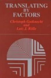 book cover of Translating by factors by Christoph Gutknecht