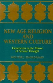 book cover of New Age religion and Western culture by Wouter Hanegraaff