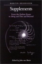 book cover of Supplements: From the Earliest Essays to 'Being and Time' and Beyond by マルティン・ハイデッガー