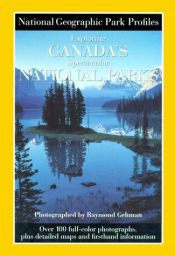 book cover of Park Profiles: Exploring Canada's Spectacular National Parks (Park Profiles) by National Geographic Society