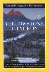 book cover of Yellowstone to Yukon by Douglas H. Chadwick